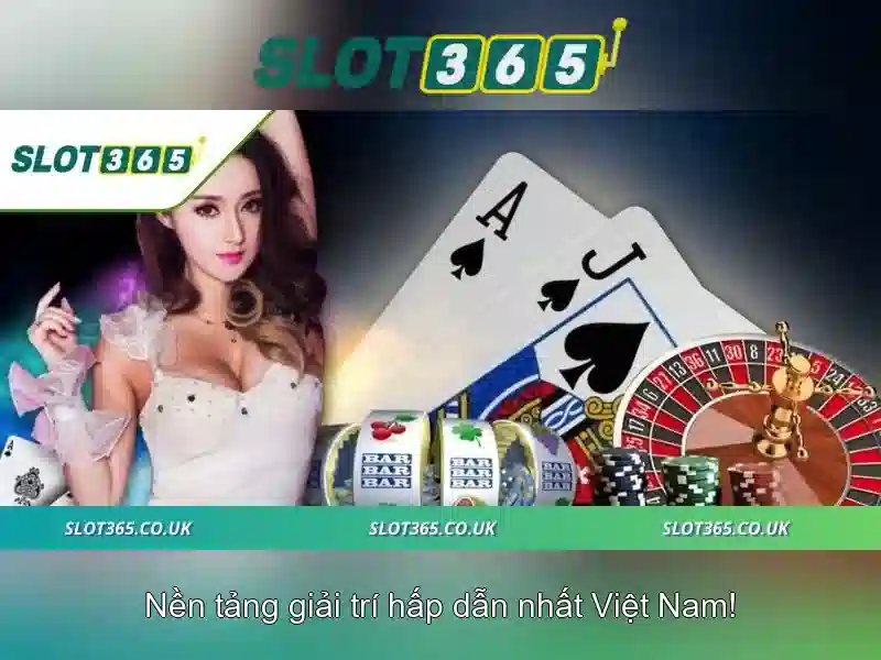 Đặc điểm nổi bật của Slot365